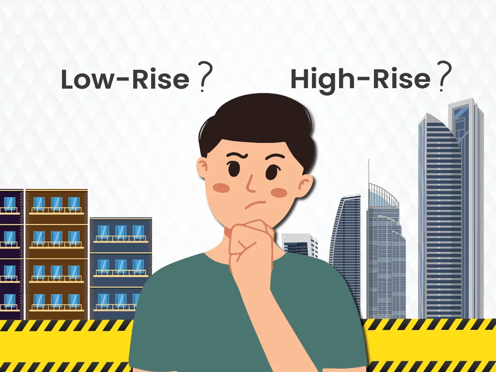 Which one should I Choose High-rise or Low rise Apartment?