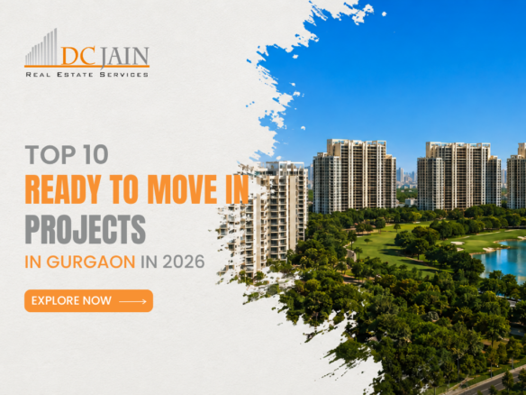 Top 10 Ready To Move Projects in Gurgaon in 2026